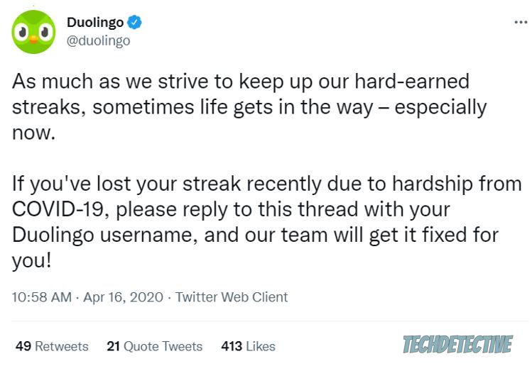 Contact Duolingo's support team via Twitter to recover your streak