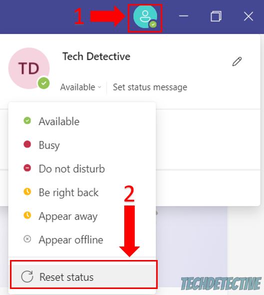 How to reset your status on Microsoft Teams